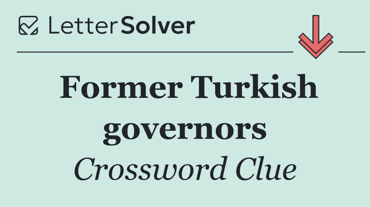 Former Turkish governors