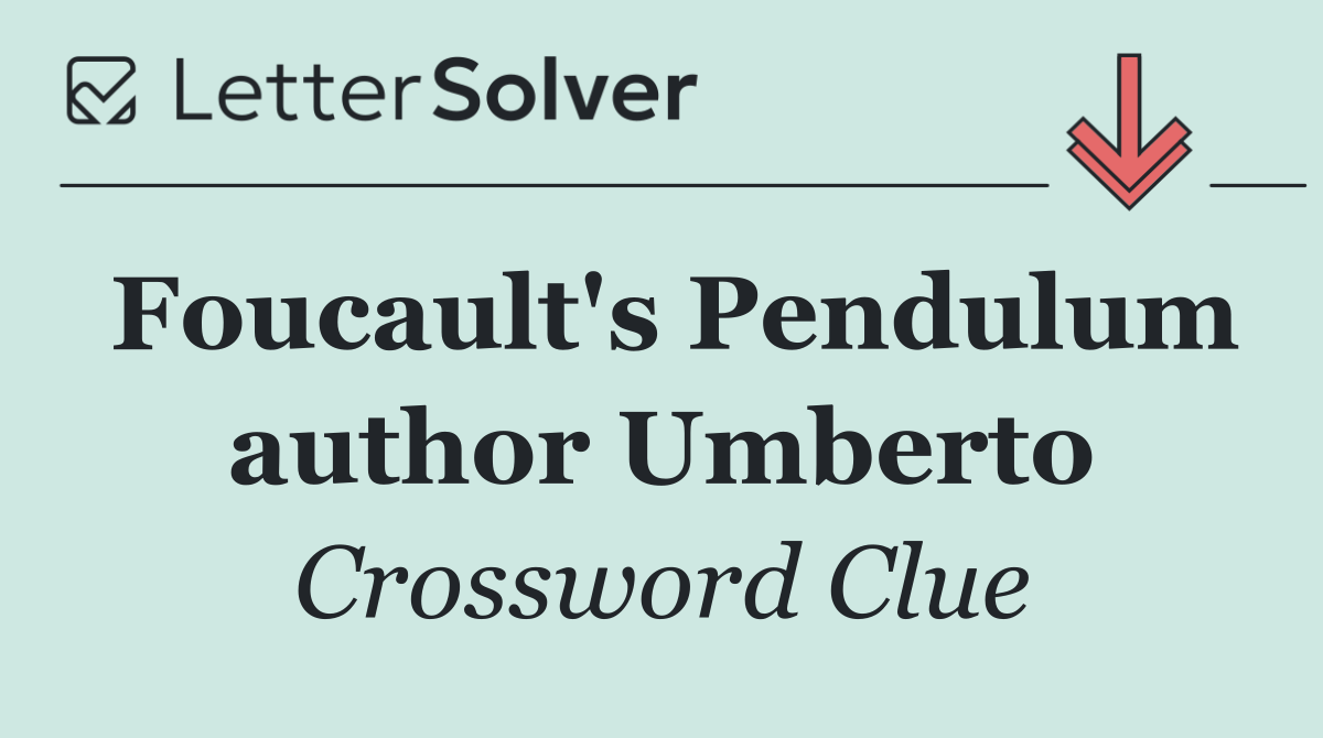 Foucault's Pendulum author Umberto