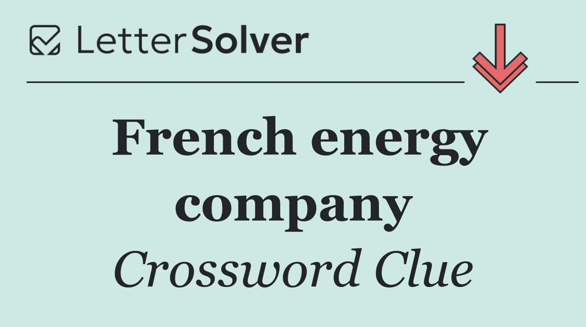 French energy company