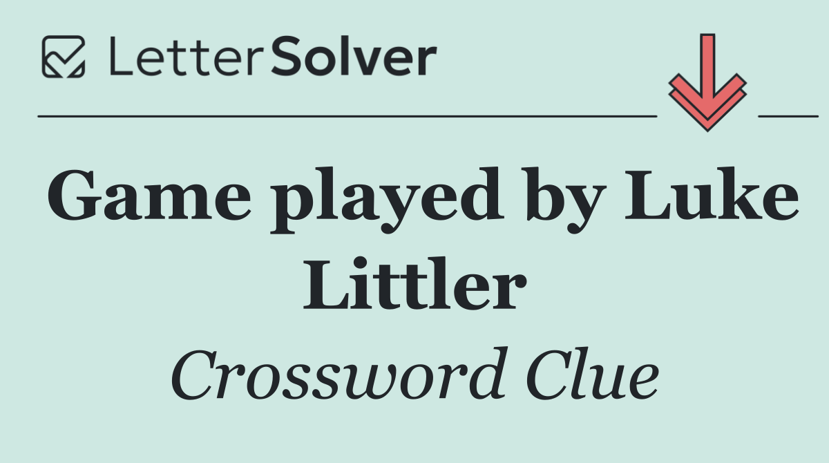 Game played by Luke Littler