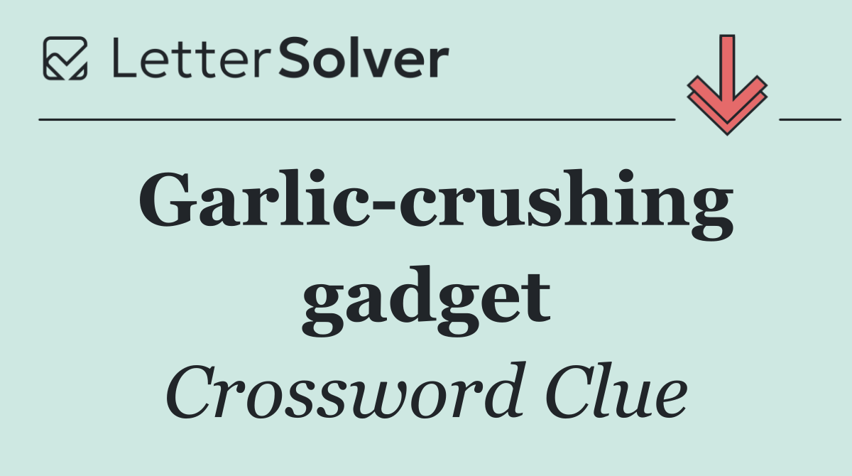 Garlic crushing gadget