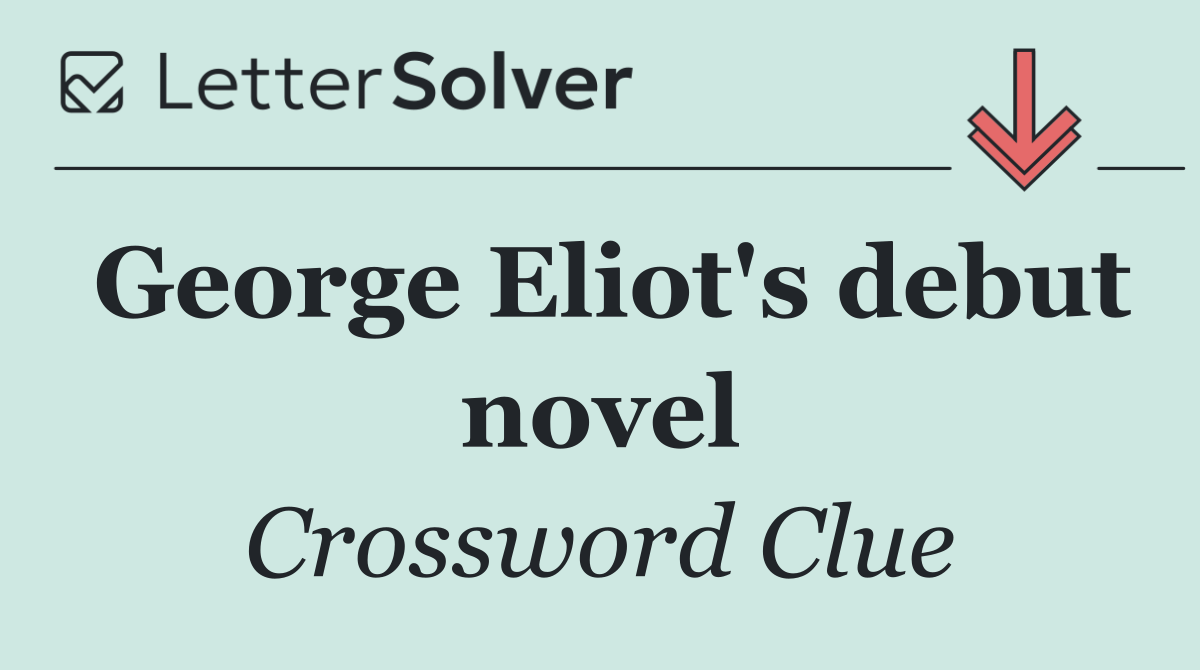 George Eliot's debut novel
