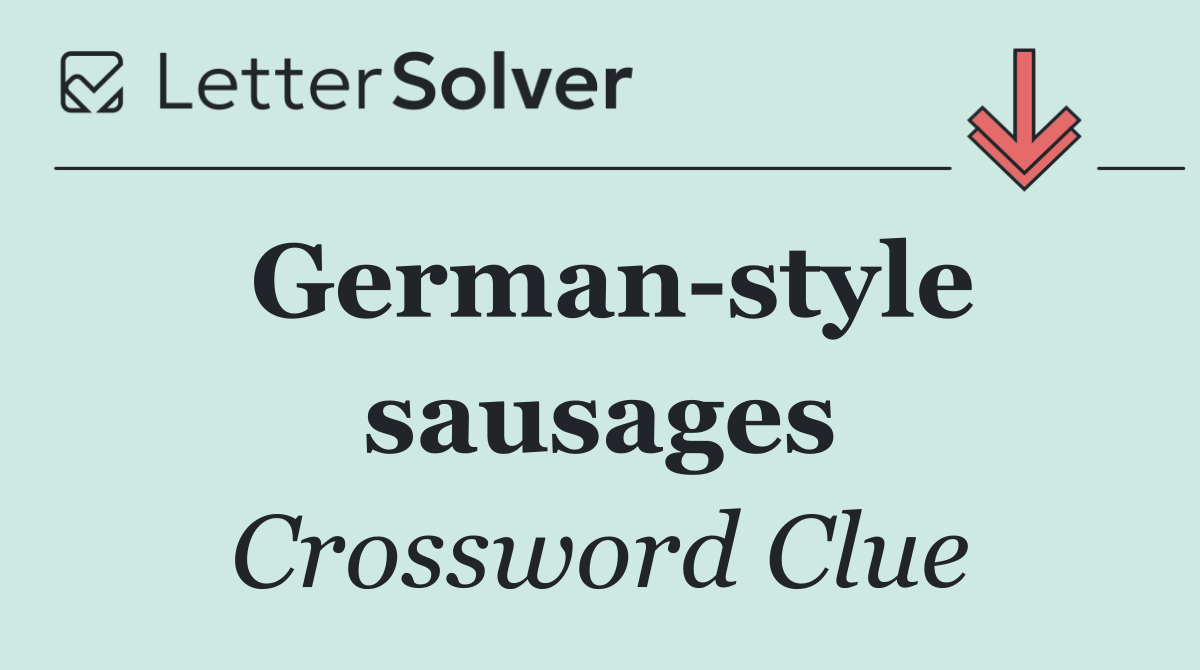 German style sausages