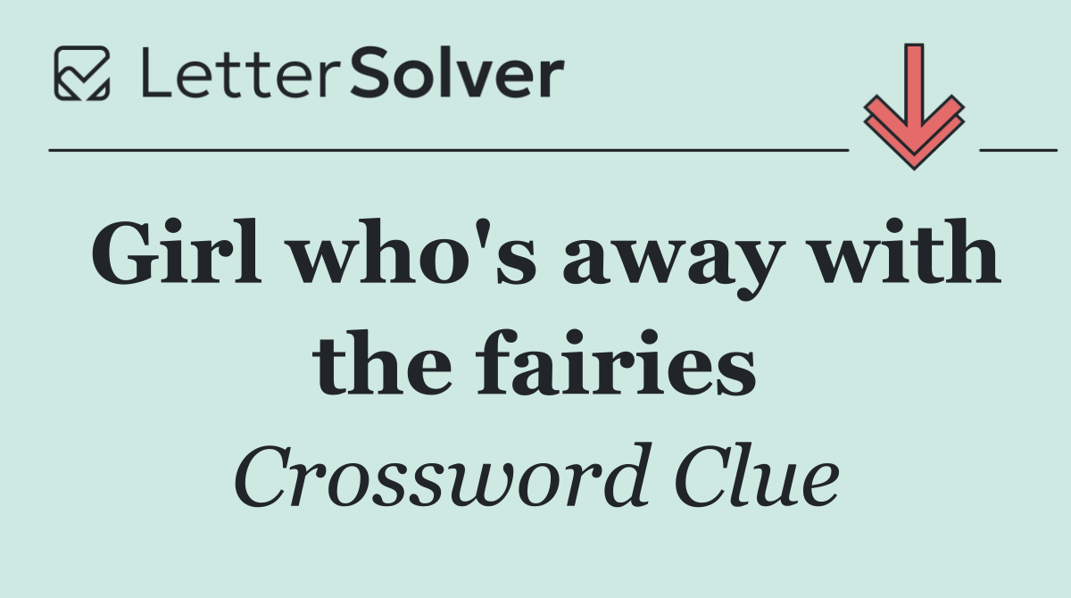 Girl who's away with the fairies