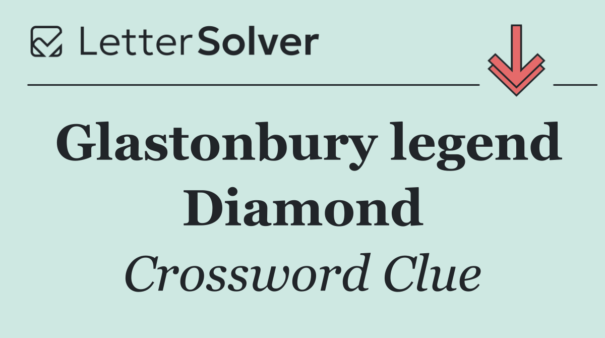 Glastonbury legend Diamond