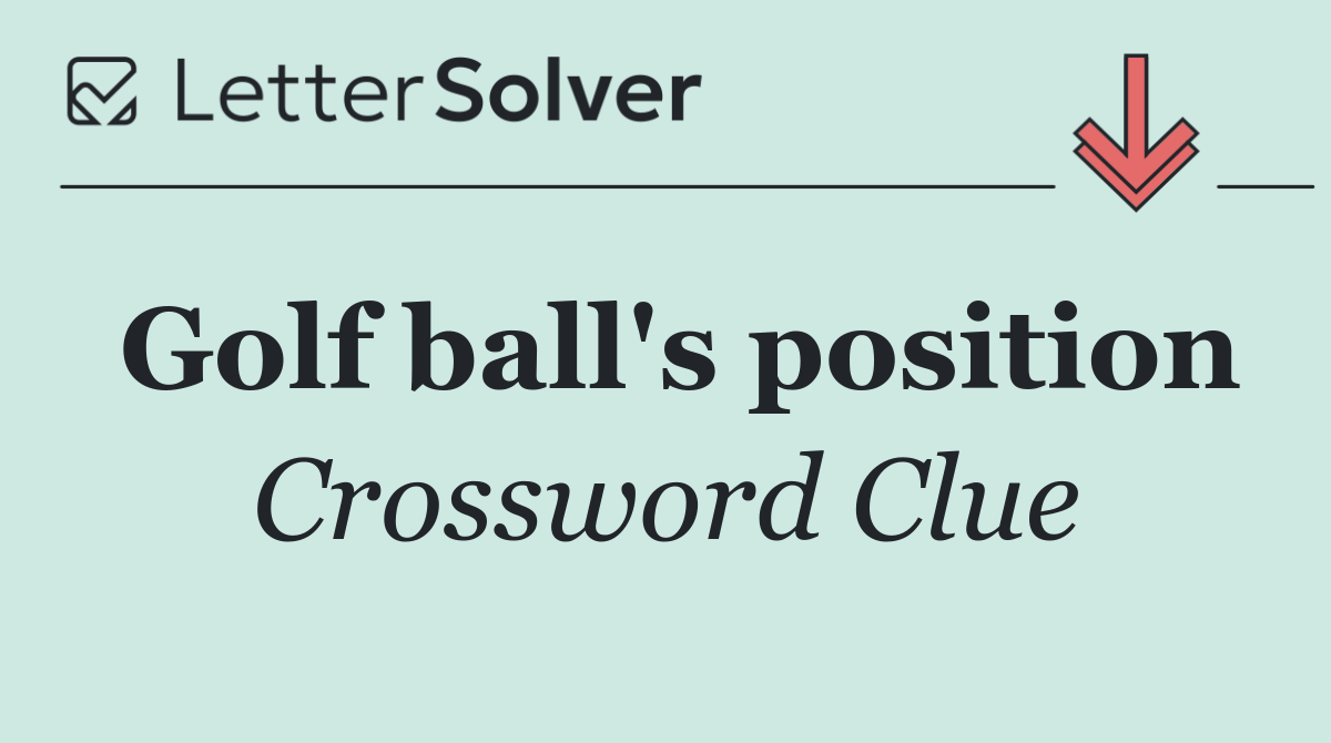 Golf ball's position