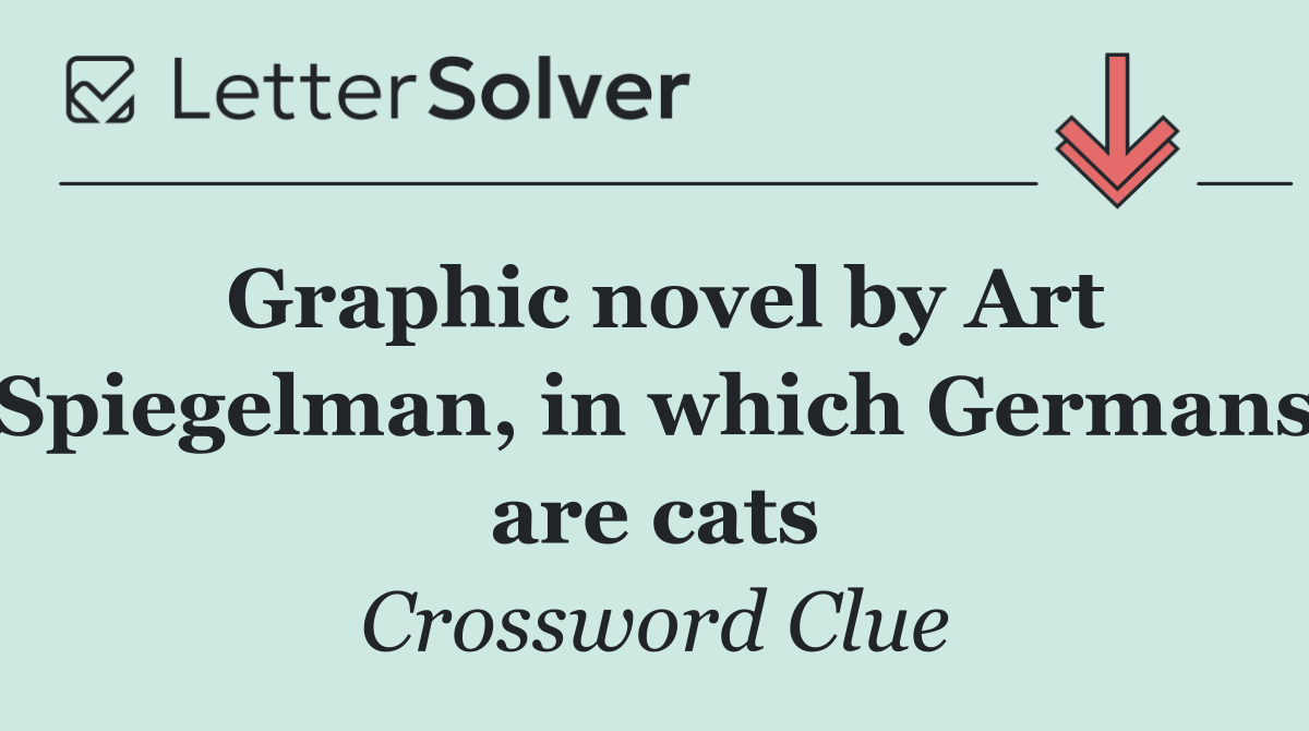 Graphic novel by Art Spiegelman, in which Germans are cats