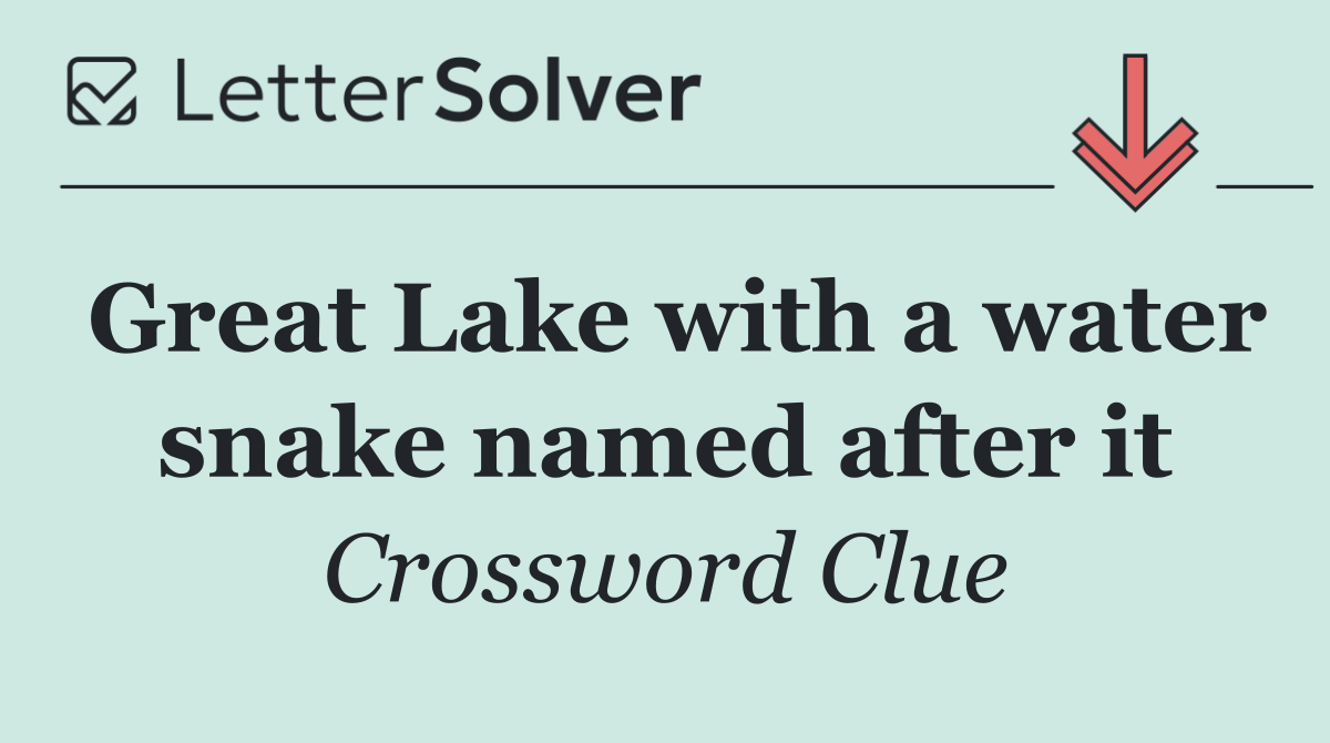 Great Lake with a water snake named after it
