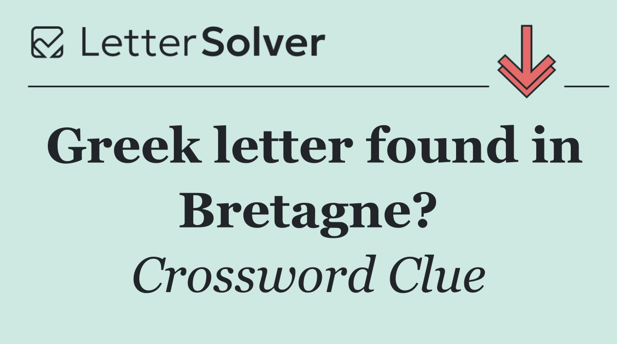 Greek letter found in Bretagne?
