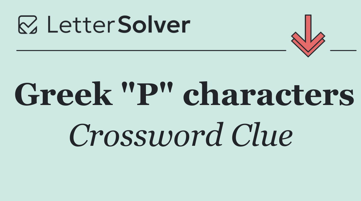 Greek "P" characters