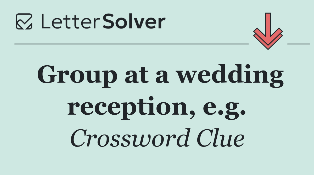 Group at a wedding reception, e.g.