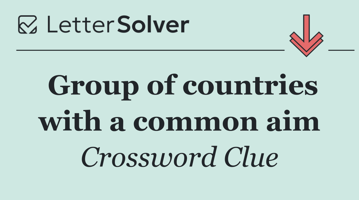 Group of countries with a common aim
