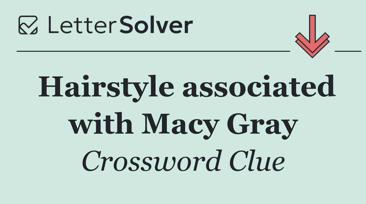 Hairstyle associated with Macy Gray