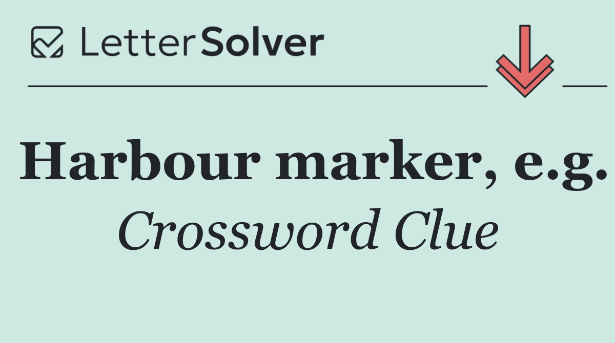 Harbour marker, e.g.