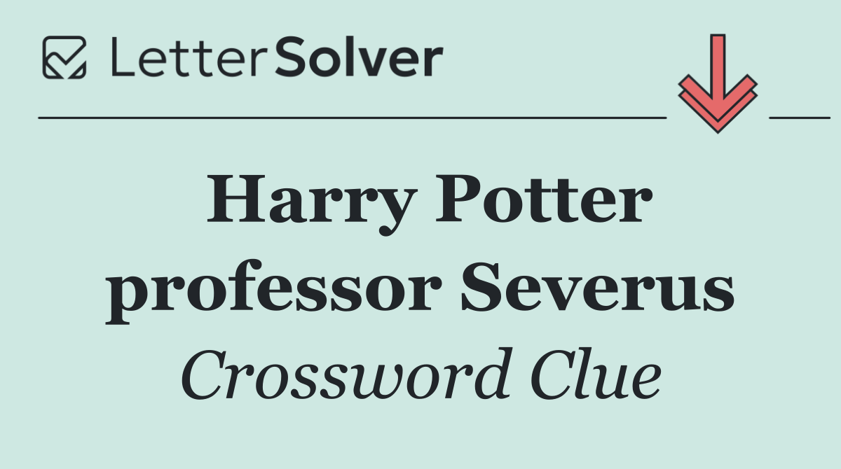 Harry Potter professor Severus