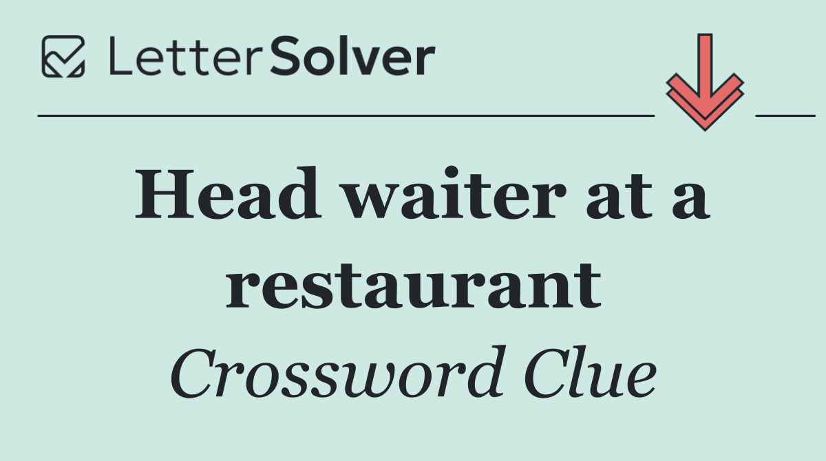 Head waiter at a restaurant