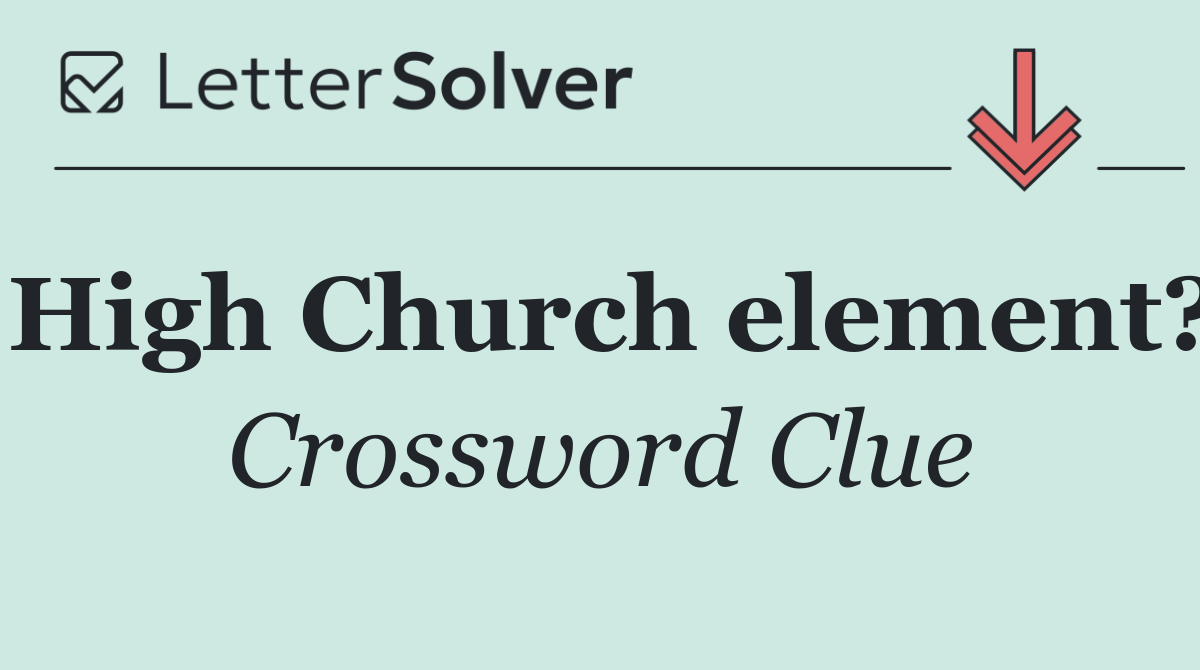 High Church element?
