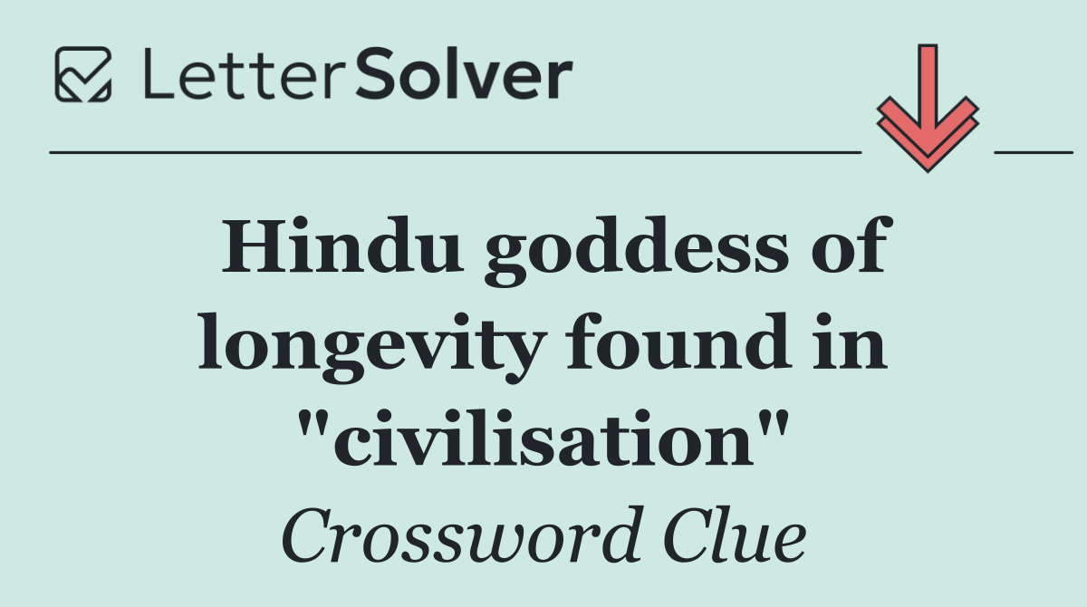 Hindu goddess of longevity found in "civilisation"