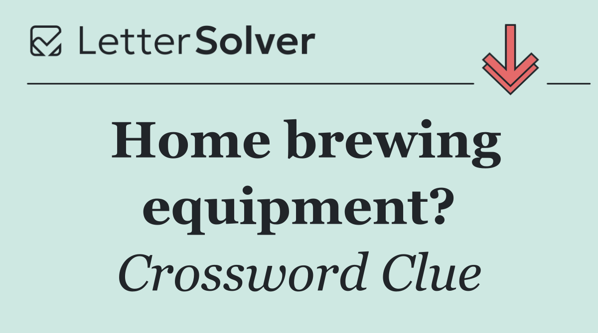 Home brewing equipment?