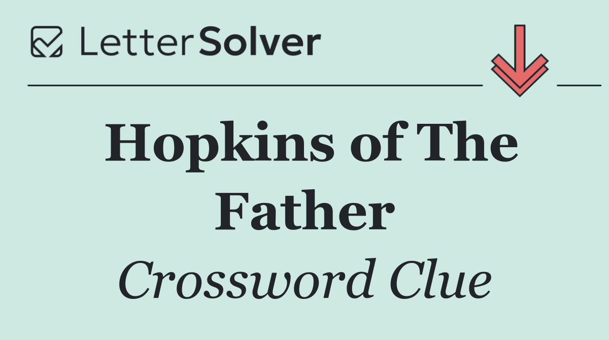 Hopkins of The Father