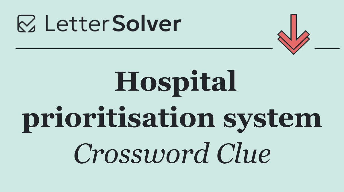 Hospital prioritisation system