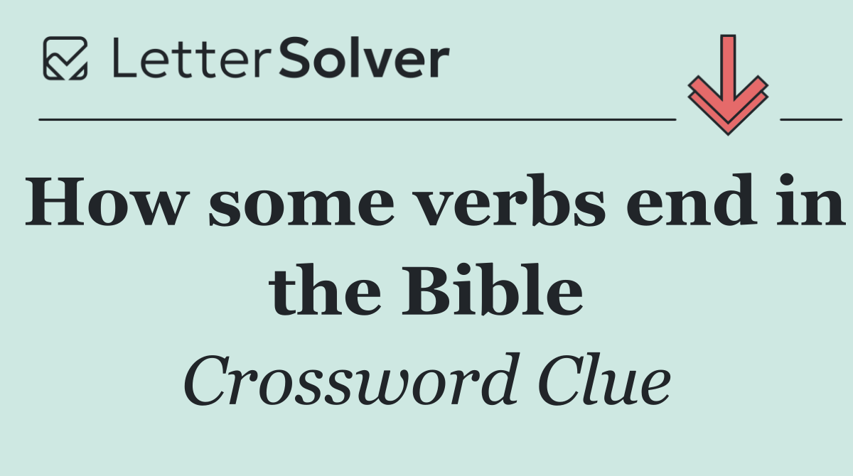 How some verbs end in the Bible
