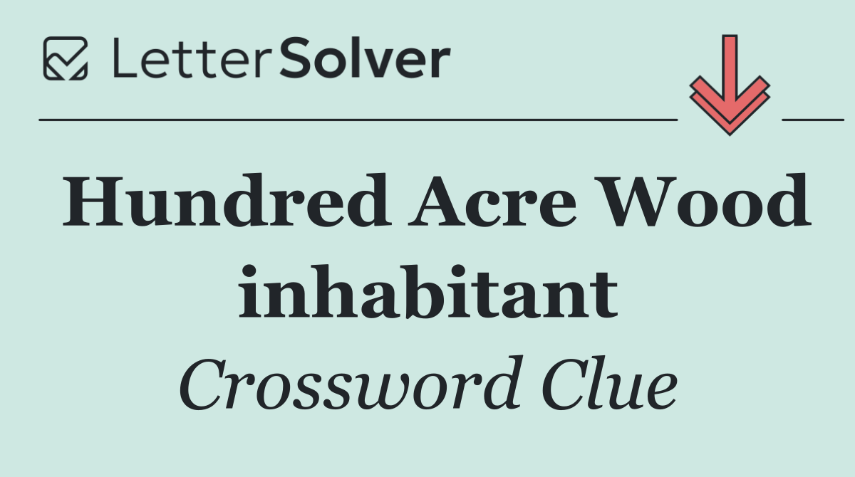 Hundred Acre Wood inhabitant