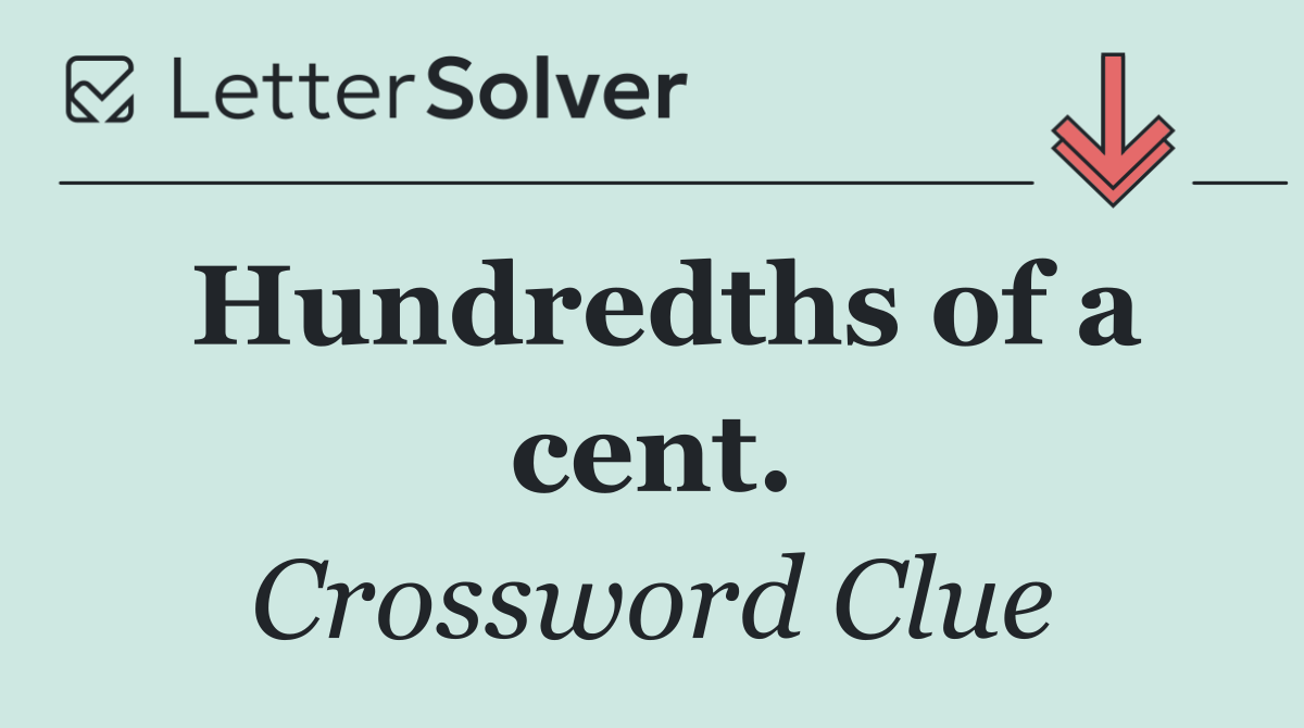 Hundredths of a cent.