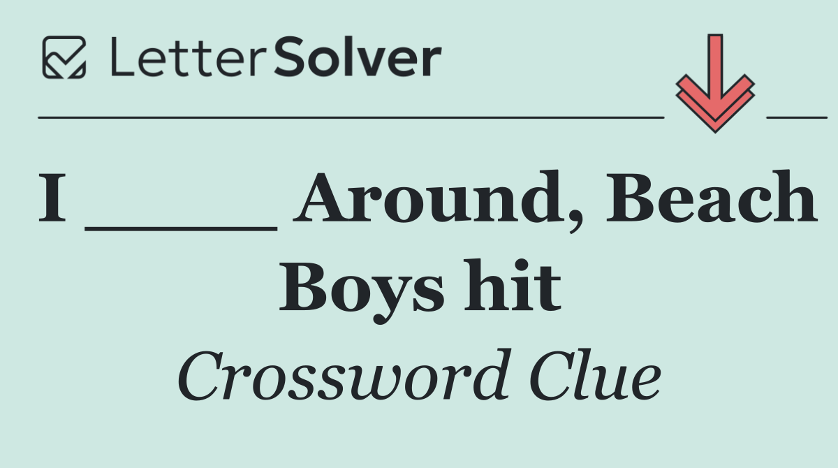 I ____ Around, Beach Boys hit