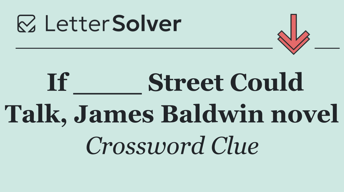 If ____ Street Could Talk, James Baldwin novel