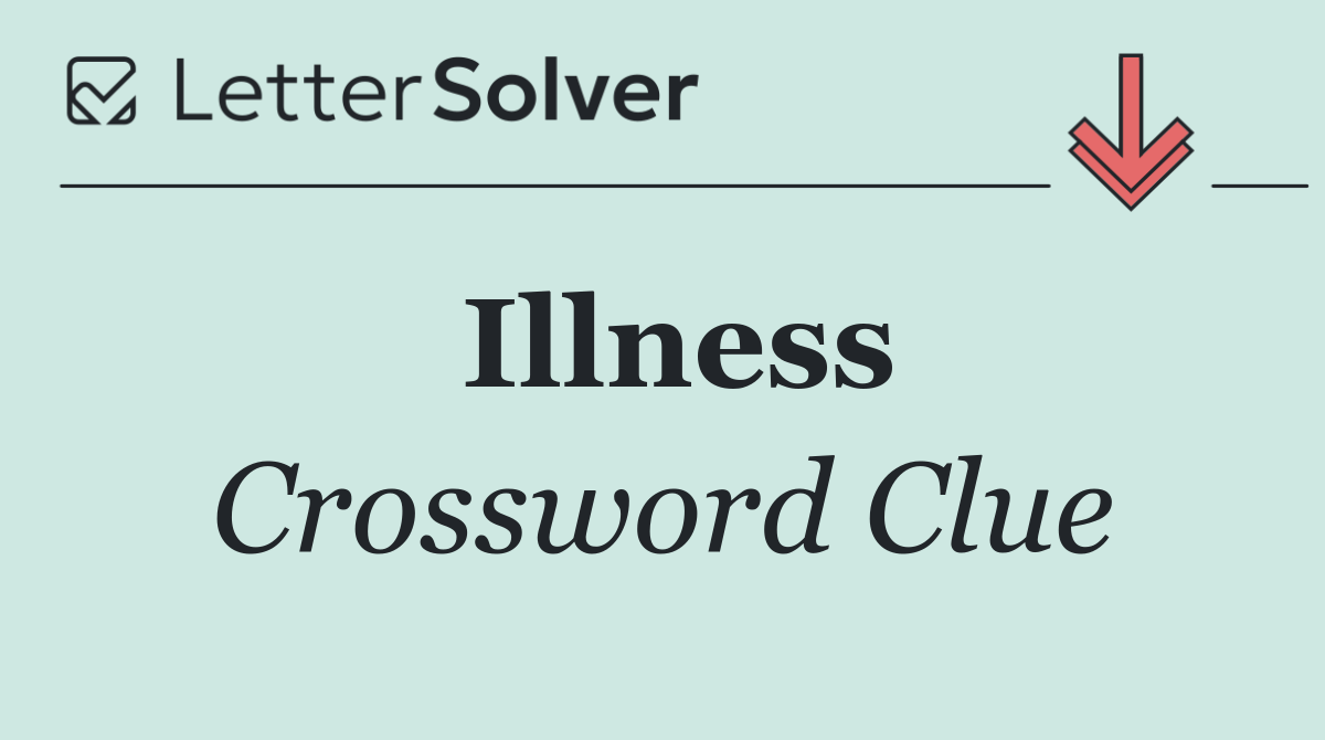 Illness