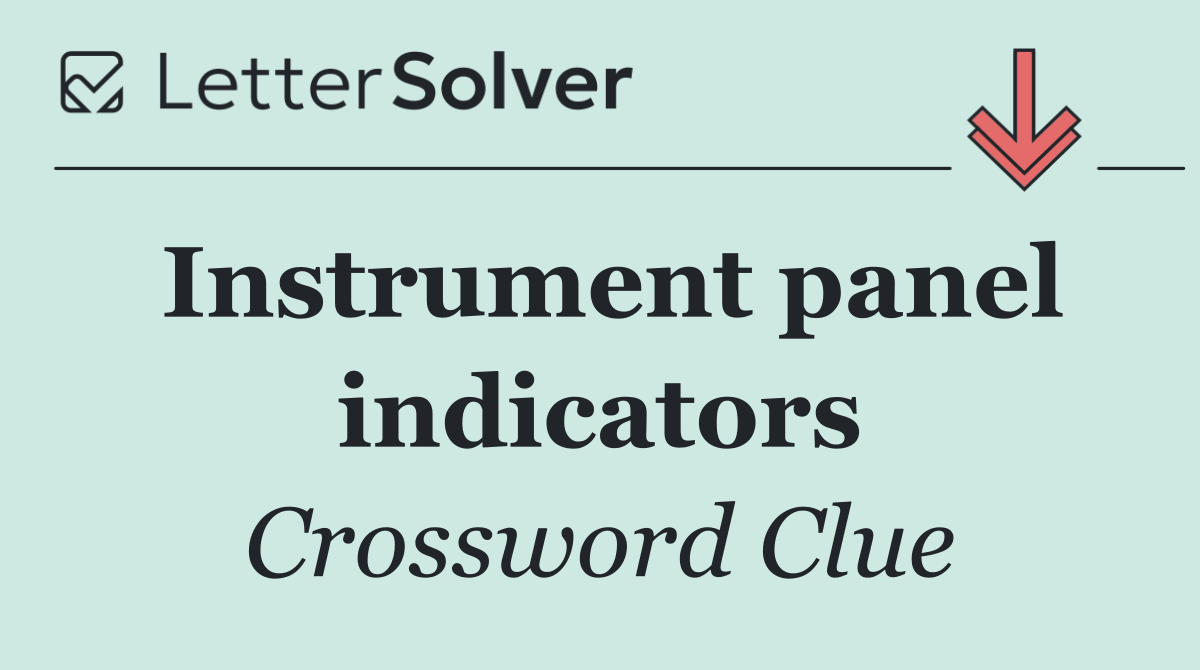 Instrument panel indicators