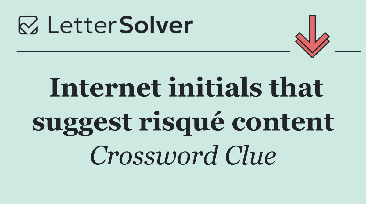 Internet initials that suggest risqué content