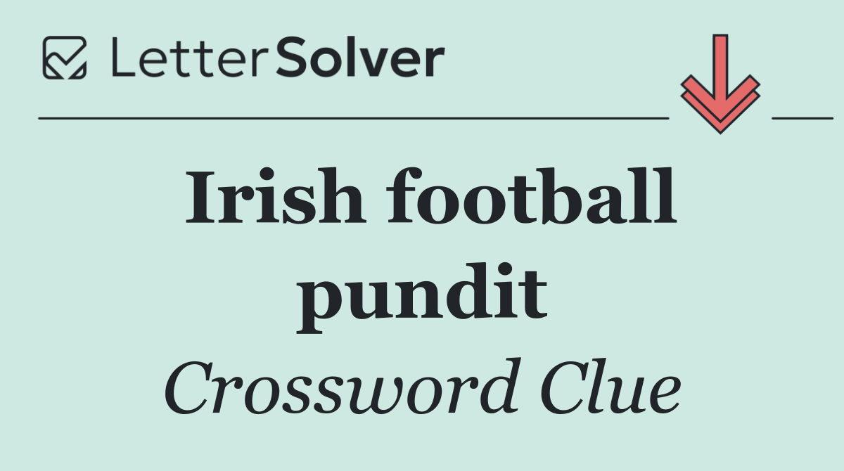 Irish football pundit