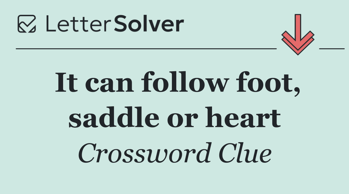 It can follow foot, saddle or heart