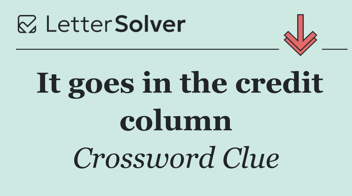 It goes in the credit column