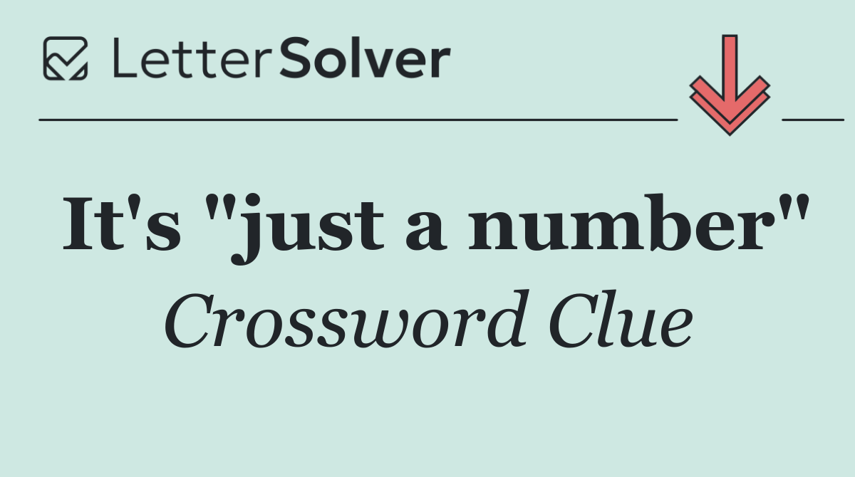 It's "just a number"
