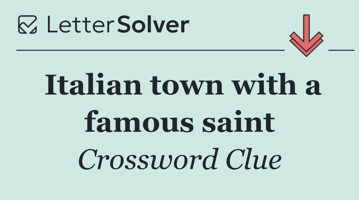 Italian town with a famous saint