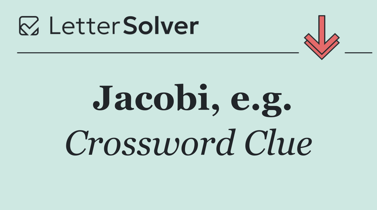Jacobi, e.g.