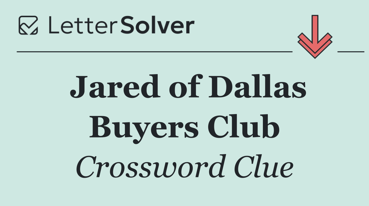 Jared of Dallas Buyers Club