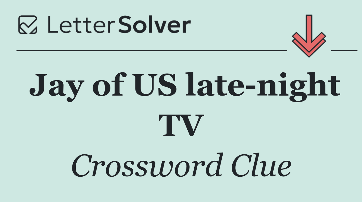 Jay of US late night TV