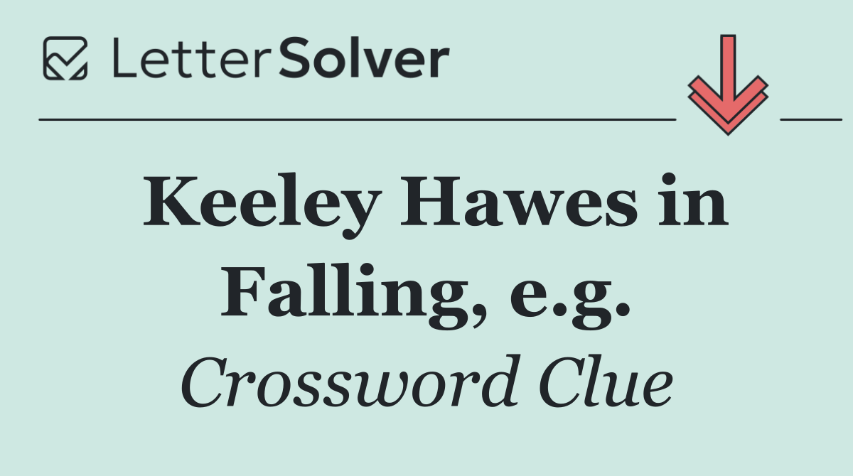 Keeley Hawes in Falling, e.g.