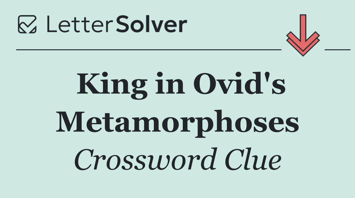 King in Ovid's Metamorphoses