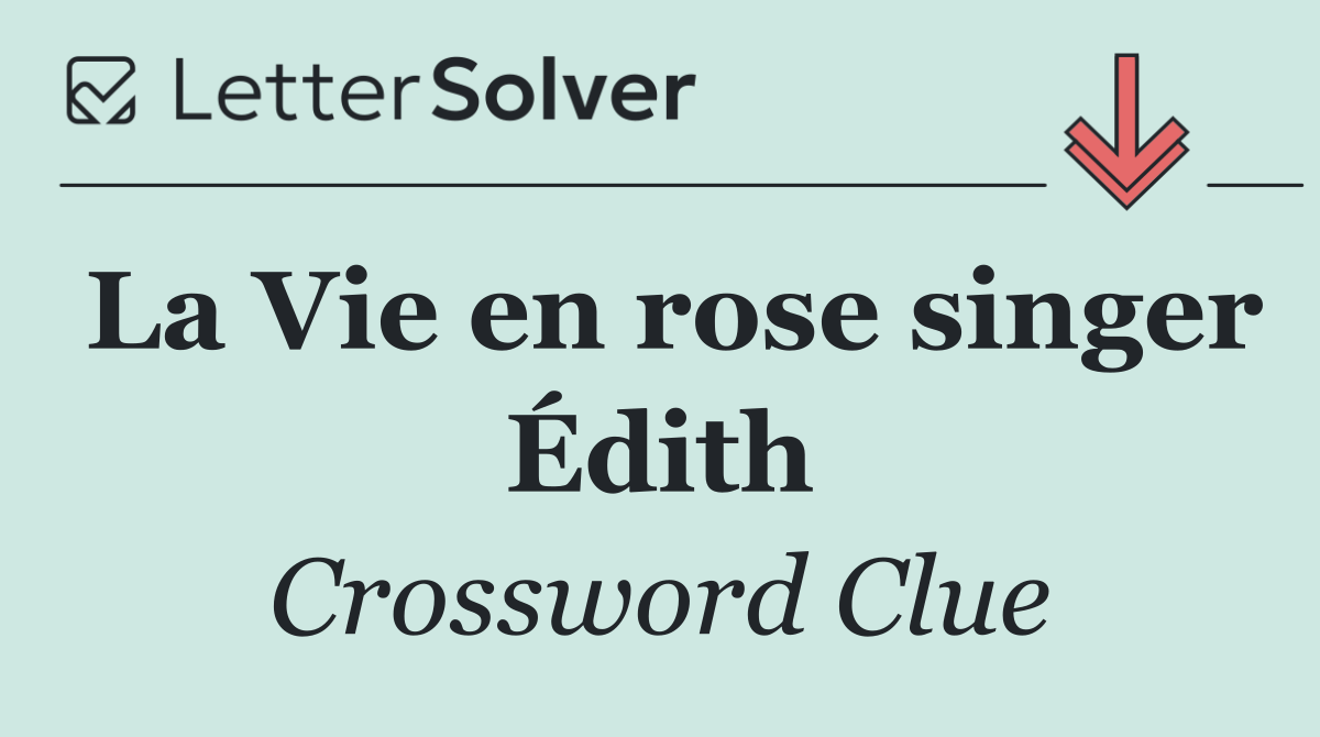 La Vie en rose singer Édith