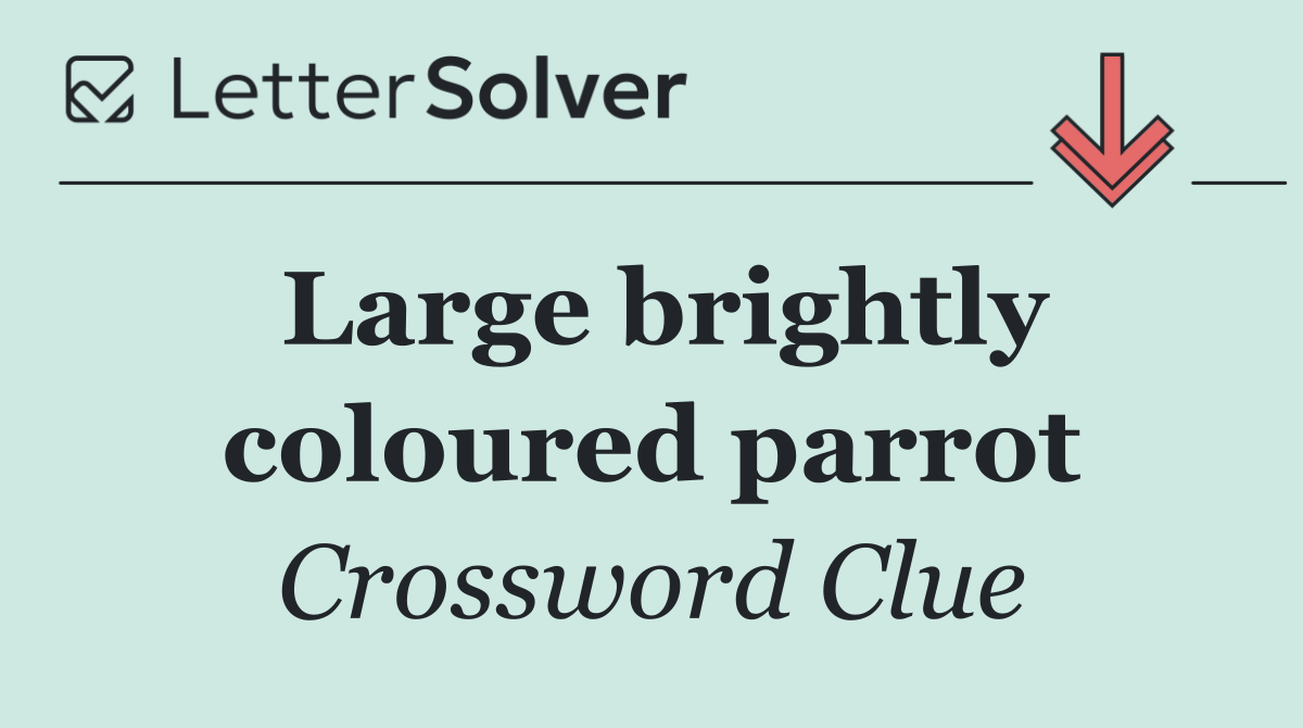 Large brightly coloured parrot