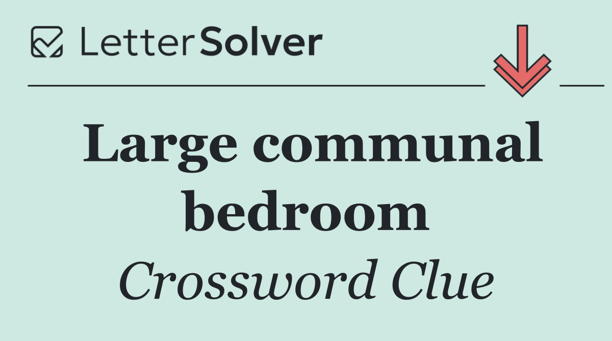 Large communal bedroom