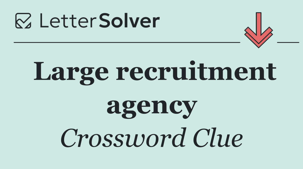 Large recruitment agency