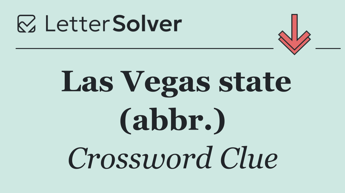 Las Vegas state (abbr.)