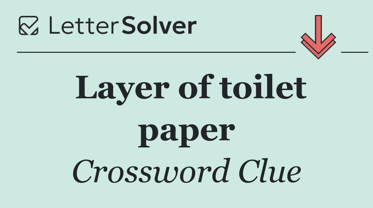Layer of toilet paper