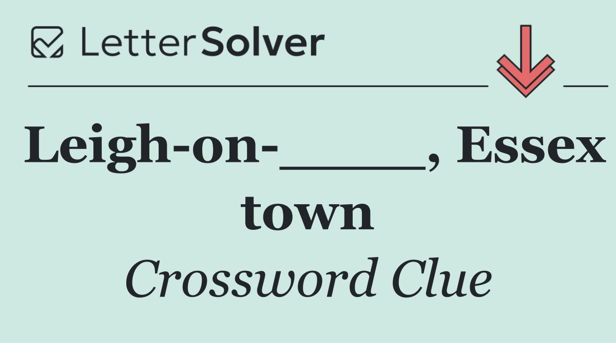 Leigh on ____, Essex town